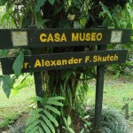 Casa Museo Alexander Skutch