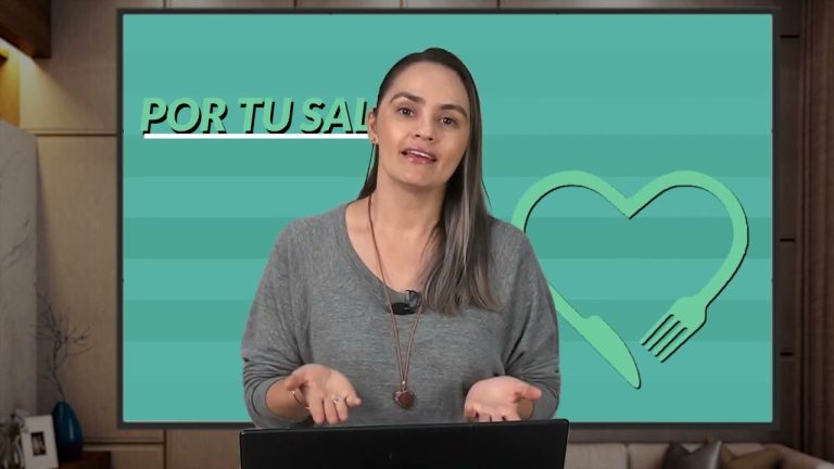 Por tu salud: Semana Nacional de la Nutrición